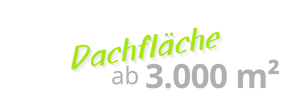Dachfläche ab 3.000m2 - Photovoltaikanlage